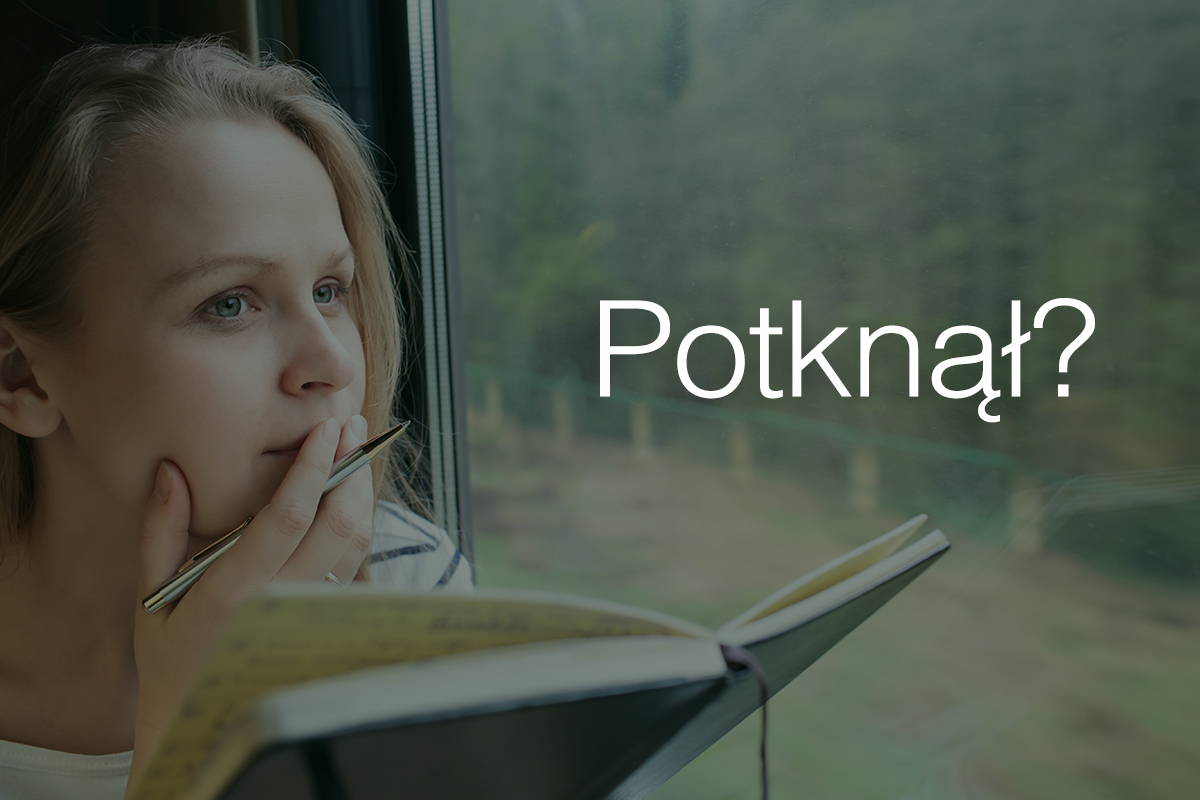 Potknoł czy potknął?